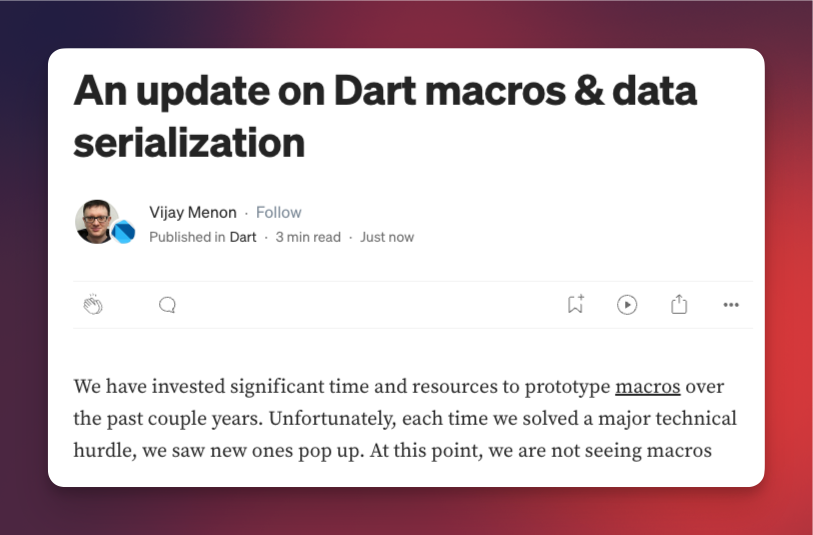 Medium post announcing: Dart macros are not coming anytime soon...